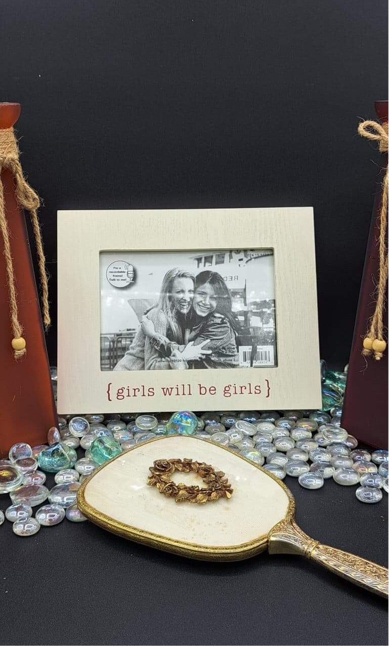 GIRLS WILL BE GIRLS GIFT 8 X 10